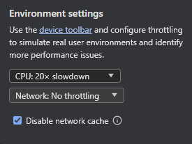Réglages d’environnement de Chrome DevTools avec le CPU réglé sur 20× slowdown.